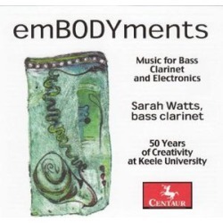 Embodyments: Music for Bass Clarinet & Electronics