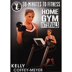 30 Minutes to Fitness: Home Gym Intervals