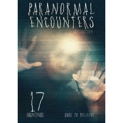 Paranormal Encounters Collection: Volume 2: 17 Hauntings