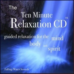 Ten Minute Relaxation-Falling Water Sounds