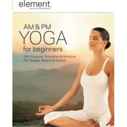 Element: Am and Pm Yoga for Beginners