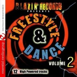 Freestyle & Dance 2: 12 High Powered Tracks / Various