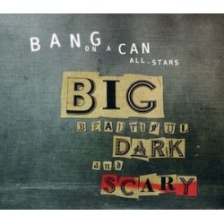 Big Beautiful Dark & Scary