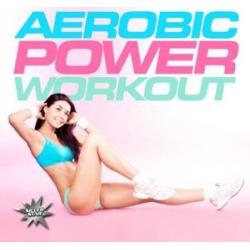 Aerobic Power Workout / Various