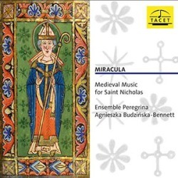 Miracula-Medieval Music for Saint Nicholas