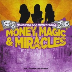 Money Magic & Miracles