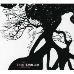 Trentemoller Chronicles