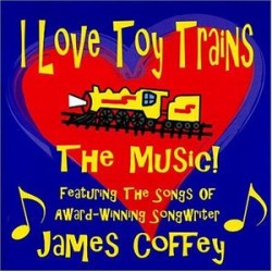 I Love Toy Trains-The Music