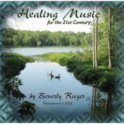 Healing Music for the 21st Century