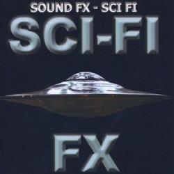 Sound Effects - Sci-Fi FX
