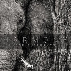 Harmony For Elephants: A Charity Album / Various