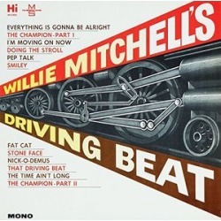 Willie Mitchell'S Driving Beat