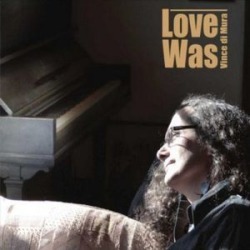 Love Was