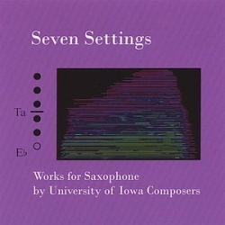 Seven Settings Works for Saxophone