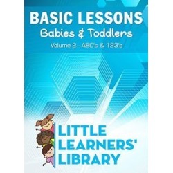 Basic Lessons For Babies & Toddlers 2: Abc's