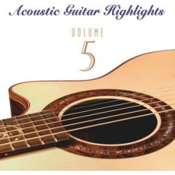 Acoustic Guitar Highlights, Vol. 5