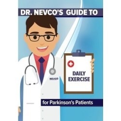 Dr. Nevco's Guide to Daily Exercise for Parkinson's Patients