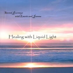 Healing with Liquid Light