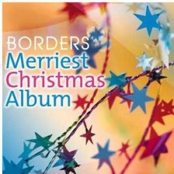 Borders Merriest Christmas Album / Various
