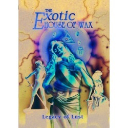 Exotic House of Wax