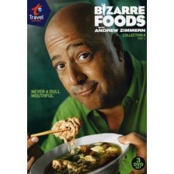 Bizarre Foods With Andrew Zimmern: Collection 4 Part 1