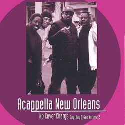 A'capella New Orleans (No Cover Charge) 2