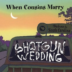 Shotgun Wedding