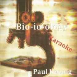 Bio-Io-Ology Karaoke