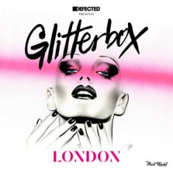 Defected Presents Glitterbox London