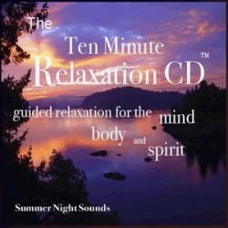 Ten Minute Relaxation-Summer Evening Sounds
