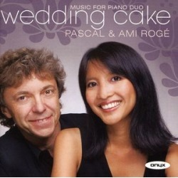 Wedding Cake: French Music Fro Two Pianos & Piano