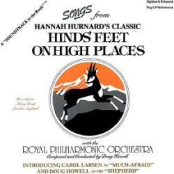 Songs from Hannah Hurnard's Classic Hinds Feet on