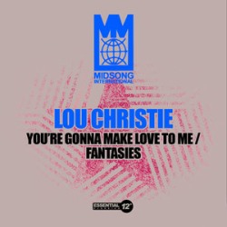 You're Gonna Make Love to Me / Fantasies