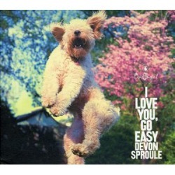 I Love You, Go Easy