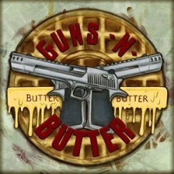 Guns N Butter