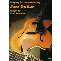 Playing and Understanding Jazz Guitar