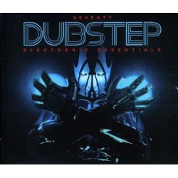 Seventy Dubstep: Electronic Essentials