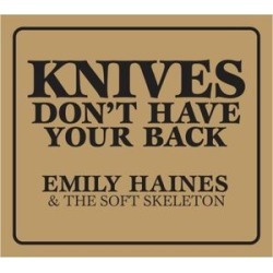 Knives Don't Have Your Back