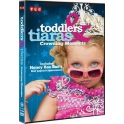 Toddlers And Tiaras Crowning Moments