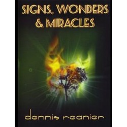 Signs Wonders & Miracles