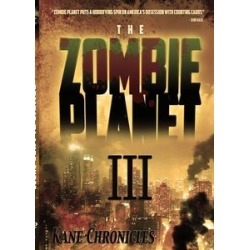 Zombie Planet III- Kane Chronicles