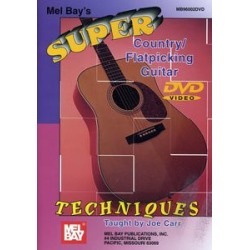 Super Country / Flatpicking Guitar Techniques