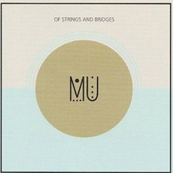 Of Strings & Bridges (IMPORT)