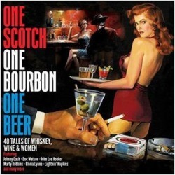 One Scotch One Bourbon One Beer: 40 Tales Of Wine Whiskey & Women /Various (IMPORT)