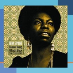 Forever Young Gifted & Black: Songs of Freedom