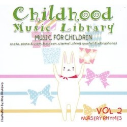Childhood Music Library Vol.2 Nursery Rhymes