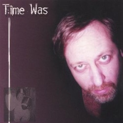 Time Was