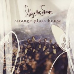 Strange Glass House