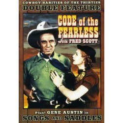 Code of the Fearless / Songs and Saddles