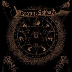 Brown Sabbath Vol. 2